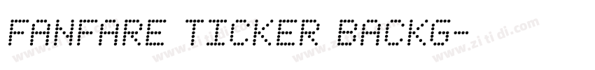 Fanfare Ticker Backg字体转换